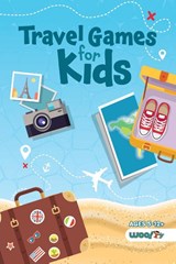 Travel Games for Kids - Woo! Jr. Kids Activities - 9781684810437