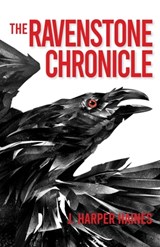 Ravenstone Chronicles - Jan Harper Haines - 9781684920228