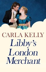 Libby's London Merchant - Carla Kelly - 9781684920839
