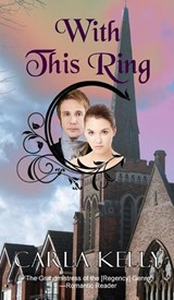 With This Ring - Carla Kelly - 9781684921102