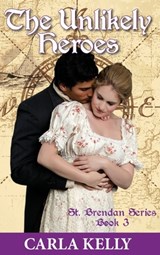 Unlikely Heroes - Kelly Carla Kelly - 9781684951086