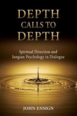 Depth Calls to Depth - John Ensign - 9781685031336