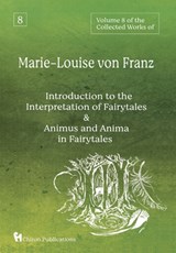 Volume 8 of the Collected Works of Marie-Louise von Franz - Marie-Louise Von Franz - 9781685031701