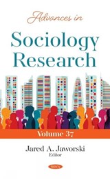 Advances in Sociology Research - Jared A. Jaworski - 9781685074524