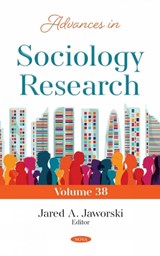 Advances in Sociology Research - Jared A. Jaworski - 9781685078355