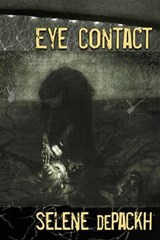 Eye Contact - Selene Depackh - 9781685101664
