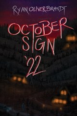 October Sign 22 - Ryan Oliver Brandt - 9781685101787