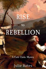 Rise to Rebellion - Julie Bates - 9781685124670