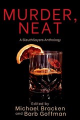 Murder, Neat - Michael Bracken - 9781685125660