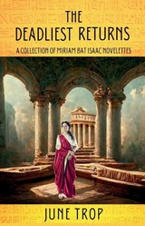 The Deadliest Returns - June Trop - 9781685125851