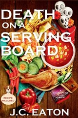 Death on a Serving Board - J. C. Eaton - 9781685126964