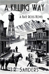 A Killing Way - J. R. Sanders - 9781685127046