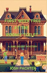First Week Free at the Roomy Toilet - Josh Pachter - 9781685127404