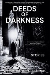 Deeds of Darkness - William Burton McCormick - 9781685127909