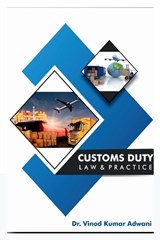 Customs Duty - Dr Vinod Kumar Adwani - 9781685231378