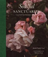 Soulful Sanctuaries - Janaki Sandy Gaal - 9781685551780