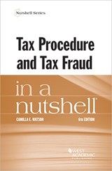 Tax Procedure and Tax Fraud in a Nutshell - Richard Briffault ; Laurie Reynolds ; Nestor M. Davidson ; Erin Adele Scharff ; Rick Su - 9781685612115