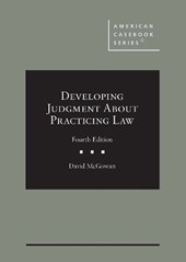 Developing Judgment About Practicing Law
