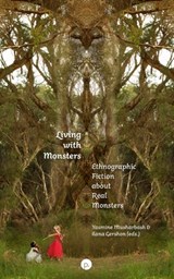 Living with Monsters: Ethnographic Fiction about Real Monsters - Ilana Gershon - 9781685710828