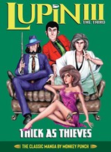 Lupin III (Lupin the 3rd): Thick as Thieves - The Classic Manga Collection - Monkey Punch - 9781685797058