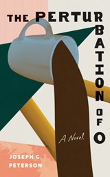 The Perturbation of O - Joseph G. Peterson - 9781685970024