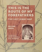 This Is the Route of My Forefathers - William Green - 9781685970451