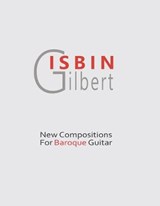New Compositions for Baroque Guitar - Gilbert Isbin - 9781688154834