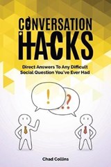Conversation Hacks - Patrick Magana ; Chad Collins - 9781689923378