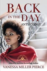 Back In The Day Anthology - Robin R Pendleton ; Teresa Smith - 9781691077816
