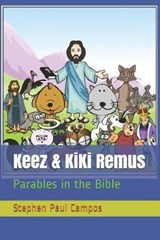 Keez & KiKi Remus - Stephen Paul Campos - 9781692078874