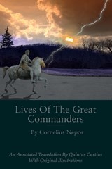 Lives of the Great Commanders - Quintus Curtius - 9781693918667