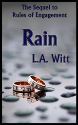 Rain: The Sequel to Rules of Engagement - WITT,  L. a. - 9781694162892