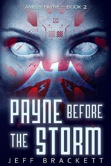 Payne Before The Storm - Jeff Brackett - 9781696452779