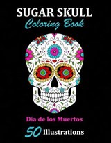 Sugar Skull Coloring Book - La Catrina Libros - 9781696916653