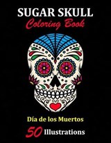 Sugar Skull Coloring Book - La Catrina Libros - 9781696923828