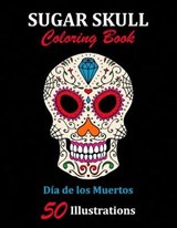 Sugar Skull Coloring Book - La Catrina Libros - 9781696924757