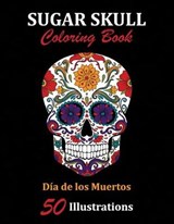 Sugar Skull Coloring Book - La Catrina Libros - 9781696925600