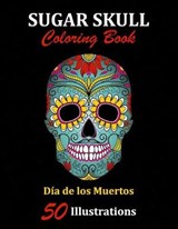 Sugar Skull Coloring Book - La Catrina Libros - 9781696934312