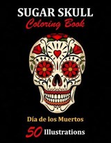 Sugar Skull Coloring Book - La Catrina Libros - 9781696939973