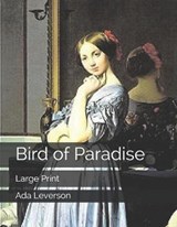 Bird of Paradise - LEVERSON,  Ada - 9781697074765