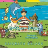 The Adventures of Spotty and Sunny Book 4 - BAIJOO,  Saisnath - 9781698703626