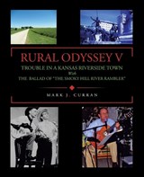 Rural Odyssey V - Mark J Curran - 9781698715711