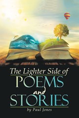 The Lighter Side of Poems and Stories - Paul Jones - 9781698716794