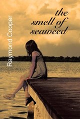 The Smell of Seaweed - Raymond Cooper - 9781698717319