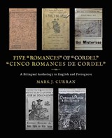 Five "Romances" of "Cordel" - Mark J Curran - 9781698718675
