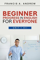 Beginner - Francis A Andrew - 9781698721132