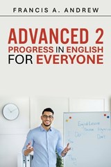 Advanced 2 - Francis A Andrew - 9781698721361