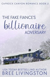 The Fake Fiance's Billionaire Adversary