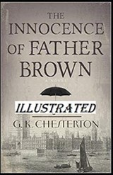 The Innocence of Father Brown Illustrated - Gilbert Keith Chesterton - 9781702718110