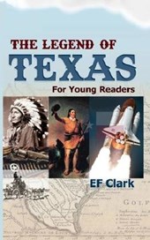 The Legend of Texas for Young Readers